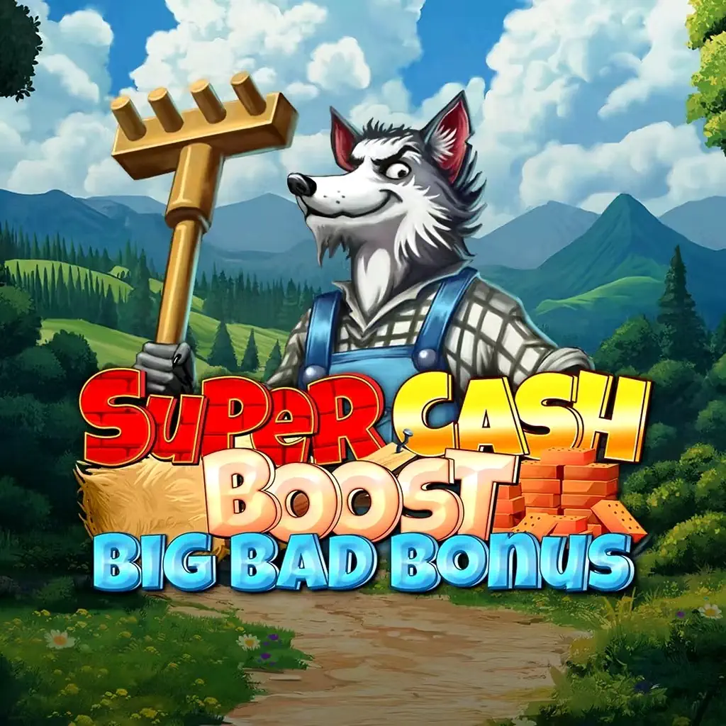 Super Cash Boost Big Bad Bonus - обзор казино слота